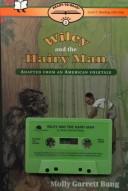 Cover of: Wiley and the Hairy Man (Ready-To-Read) by Molly Bang