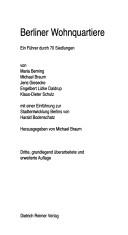Cover of: Berliner Wohnquartiere. Ein Führer durch 70 Siedlungen in Ost und West. by Maria Berning, Michael Braum, Engelbert Lütke Daldrup