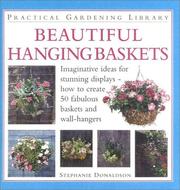 Cover of: Beautiful Hanging Baskets (Practical Gardening Library) by Stephanie Donaldson