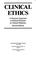 Cover of: Clinical Ethics Edition