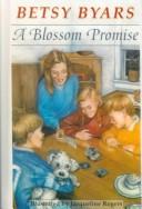 Cover of: A Blossom Promise | Betsy Cromer Byars