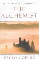 Cover of: Alchemist by Paulo Coelho, Paulo Coelho