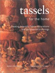 Tassels for the Home by Anna Crutchley