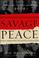 Cover of: Savage Peace