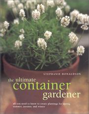 Cover of: The Ultimate Container Gardener by Stephanie Donaldson