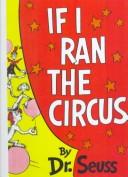 Cover of: If I Ran the Circus by Dr. Seuss