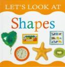 Cover of: Shapes (Let's Look at Series)