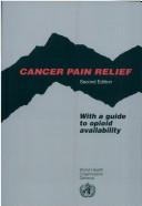 Cancer Pain Relief by World Health Organization (WHO)