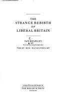 Cover of: The Strange Rebirth of Liberal Britain by Ian Bradley, Ian Bradley