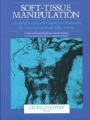 Cover of: Soft-Tissue Manipulation by Leon Chaitow