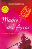 Cover of: Madre Del Arroz / The Rice Mother