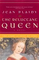 The Reluctant Queen (Queens of England Series, The: 8th Volume) by Eleanor Alice Burford Hibbert