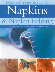 Cover of: Napkins and Napkin Folding: Practical Home Handbook