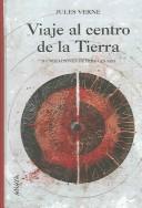 Cover of: Viaje Al Centro De La Tierra / Journey to the Center of the Earth by Jules Verne