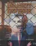 Cover of: The Insanity Defense by Richard Worth, Austin Sarat