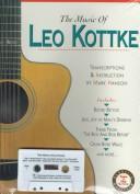 Cover of: The Music of Leo Kottke