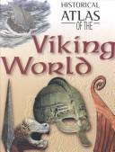 Cover of: Historical Atlas of the Viking World (Historical Atlas)