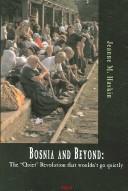 Cover of: Bosnia and Beyond by Jeanne M. Haskin