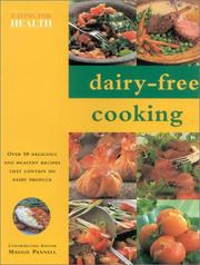 Cover of: Dairy-Free Cooking (Eating for Health)