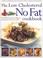 Cover of: Low Cholesterol No Fat Cookbook