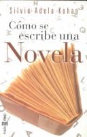 Cover of: Cómo se escribe una novela