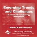 Cover of: Emerging Trends And Challenges in Information Technology Management