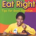 Cover of: Eat Right by Katie Bagley