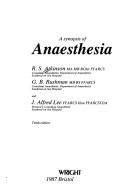 Cover of: A Synopsis of Anaesthesia (Synopsis Series)