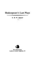 Shakespeare's last plays by E. M. W. Tillyard