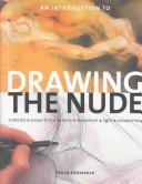 Cover of: An Introduction to Drawing the Nude by Diana Constance