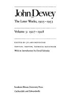 Cover of: John Dewey: The Later Works, 1925-1953 by John Dewey