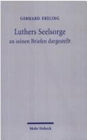 Cover of: Luthers Seelsorge. by Gerhard Ebeling