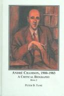 Cover of: Andre Chamson, 1900-1983: A Critical Biography by Peter D. Tame