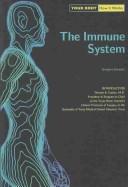 Cover of: The Immune System (Your Body: How It Works) by Gregory Stewart