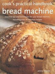 Cover of: Bread Machine (Cook's Practical Handbook) by Jennie Shapter