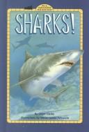 Cover of: Sharks! GB: All Aboard Science Reader Station Stop 2 (All Aboard Reading)