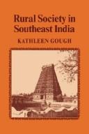 Cover of: Rural Society in Southeast India (Cambridge Studies in Social and Cultural Anthropology)