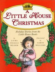 Cover of: A Little House Christmas by Laura Ingalls Wilder