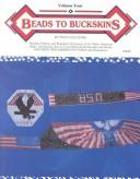 Cover of: Beads to Buckskins, Vol. 4