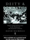 Cover of: Deity and Domination: Images of God and the State in the Nineteenth and Twentieth Centuries (Deity and Domination, Vol 1)