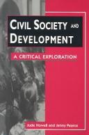 Cover of: Civil Society & Development: A Critical Exploration