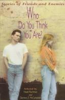 Cover of: Who do you think you are? by selected by Hazel Rochman and Darlene Z. McCampbell.