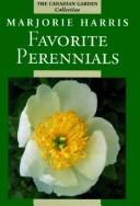Cover of: Majorie Harris' Favorite Perennials (The Canadian Garden Collection)