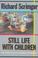 Cover of: Still Life With Children