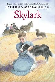 Cover of: Skylark (Sarah, Plain and Tall) by Patricia MacLachlan