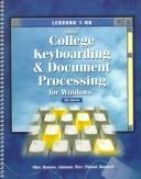 Cover of: Gregg College Keybroading and Document Processing for Windows: Lessons 1-60