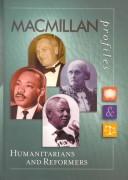 Cover of: Macmillan Profiles: Humanitarians and Reformers (MacMillan Profiles)