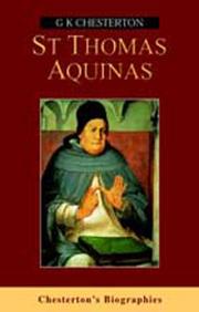 Cover of: St Thomas Aquinas (Chesterton's Biographies) by Gilbert Keith Chesterton, Dieter Hattrup, Gilbert Keith Chesterton