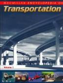 Cover of: Macmillan Encyclopedia of Transportation