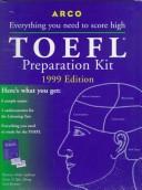 Cover of: Everything You Need to Score High on the Toefl 1999: Kit (Master the Toefl)
